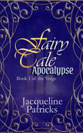 Fairytale Apocalypse - Book 1 of the Verge - Paperback